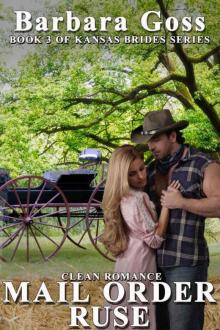 Mail Order Ruse (Kansas Brides Series #3)