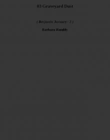 03 Graveyard Dust bj-3 03 Graveyard Dust bj-3