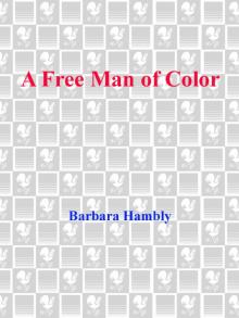A Free Man of Color A Free Man of Color