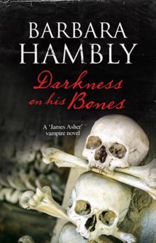 Darkness on His Bones Darkness on His Bones