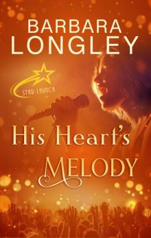 His Heart’s Melody (Star Launch Book 2) His Heart’s Melody (Star Launch Book 2)