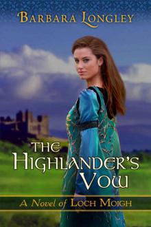 The Highlander's Vow (Loch Moigh #4) The Highlander's Vow (Loch Moigh #4)