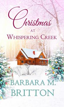 Christmas at Whispering Creek Christmas at Whispering Creek