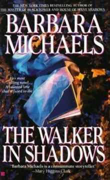 The Walker in Shadows The Walker in Shadows