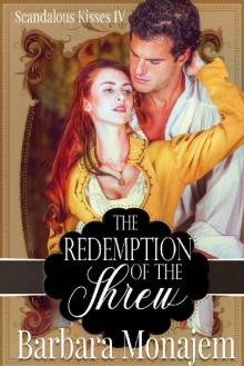 The Redemption of the Shrew (Scandalous Kisses Book 4)