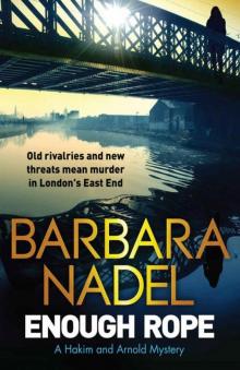 Enough Rope: A Hakim and Arnold Mystery (Hakim & Arnold Mystery) Enough Rope: A Hakim and Arnold Mystery (Hakim & Arnold Mystery)