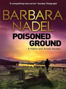 Poisoned Ground: A Hakim and Arnold Mystery