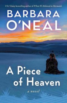 A Piece of Heaven: A Novel A Piece of Heaven: A Novel
