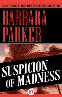 Suspicion of Madness Suspicion of Madness