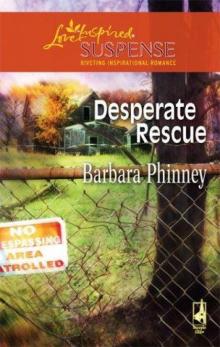 Desperate Rescue Desperate Rescue