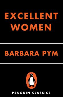 Excellent Women (Penguin Classics)