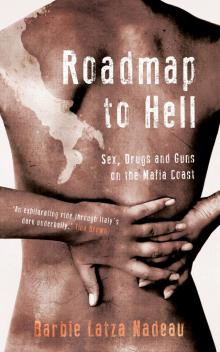 Roadmap to Hell