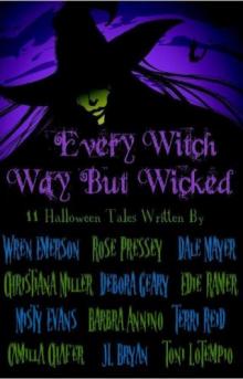 Every Witch Way but Wicked Every Witch Way but Wicked