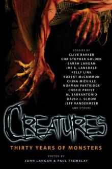 Creatures: Thirty Years of Monsters Creatures: Thirty Years of Monsters