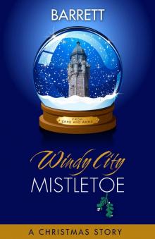 Windy City Mistletoe (The Damaged Series) Windy City Mistletoe (The Damaged Series)