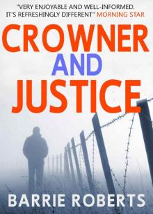 Crowner and Justice Crowner and Justice