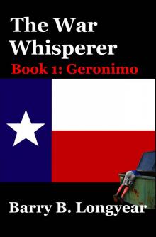 The War Whisperer: Book 1: Geronimo