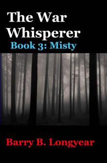 The War Whisperer: Book 3: Misty