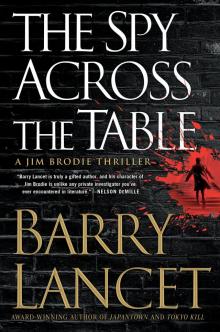 The Spy Across the Table The Spy Across the Table