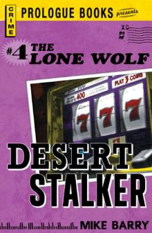 Lone Wolf #4: Desert Stalker Lone Wolf #4: Desert Stalker