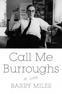 Call Me Burroughs Call Me Burroughs