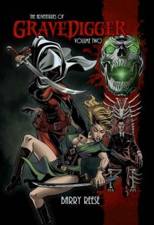 The Adventures of Gravedigger, Volume 2 The Adventures of Gravedigger, Volume 2