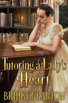 Tutoring A Lady's Heart Tutoring A Lady's Heart