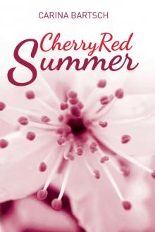 Cherry Red Summer (Emely and Elyas Book 1) Cherry Red Summer (Emely and Elyas Book 1)