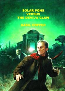 Solar Pons Versus the Devil's Claw Solar Pons Versus the Devil's Claw
