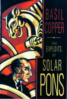 The Exploits of Solar Pons The Exploits of Solar Pons