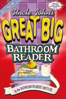 Uncle John's Great Big Bathroom Reader