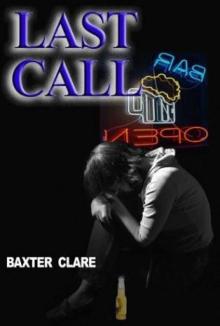 Baxter Clare - L.A. Franco 4 - Last Call Baxter Clare - L.A. Franco 4 - Last Call