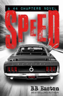 SPEED (A 44 Chapters Novel Book 2) SPEED (A 44 Chapters Novel Book 2)