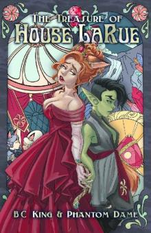 The Treasure of House LaRue The Treasure of House LaRue