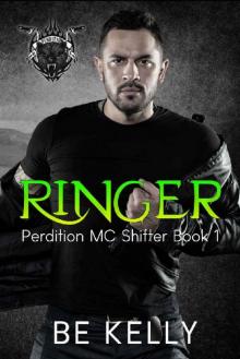 Ringer: Perdition MC Shifter Book 1 Ringer: Perdition MC Shifter Book 1