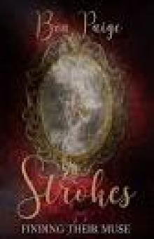 Strokes: A Dark Contemporary Reverse Harem Romance (Finding Their Muse Book 2)