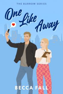 One Like Away (The Burrow Series Book 1) One Like Away (The Burrow Series Book 1)