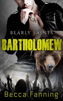 Bartholomew (BBW Country Music Bear Shifter Romance) (Bearly Saints Book 5)
