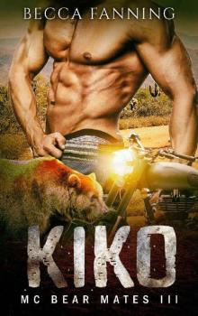 KIKO (MC Bear Mates Book 3) KIKO (MC Bear Mates Book 3)