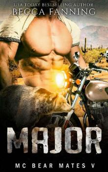 MAJOR (MC Bear Mates Book 5)