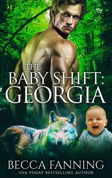 The Baby Shift- Georgia