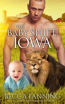 The Baby Shift- Iowa