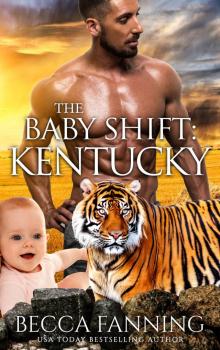 The Baby Shift- Kentucky