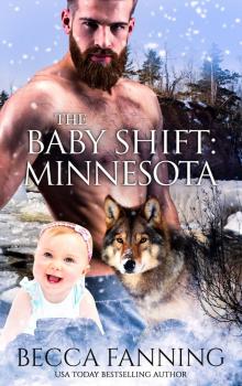 The Baby Shift- Minnesota