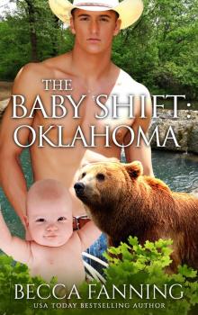The Baby Shift- Oklahoma