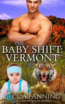 The Baby Shift- Vermont