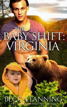The Baby Shift- Virginia