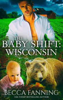The Baby Shift- Wisconsin