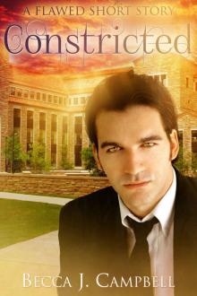 Constricted: A Flawed Short Story
