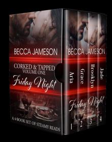 Corked and Tapped, Volume One